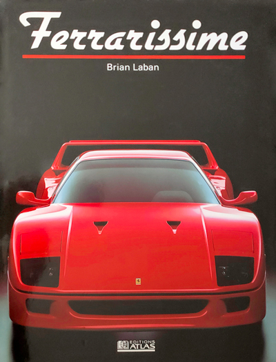 Ferrarissime volume 1 de Brian Laban aux editions Atlas Photo article