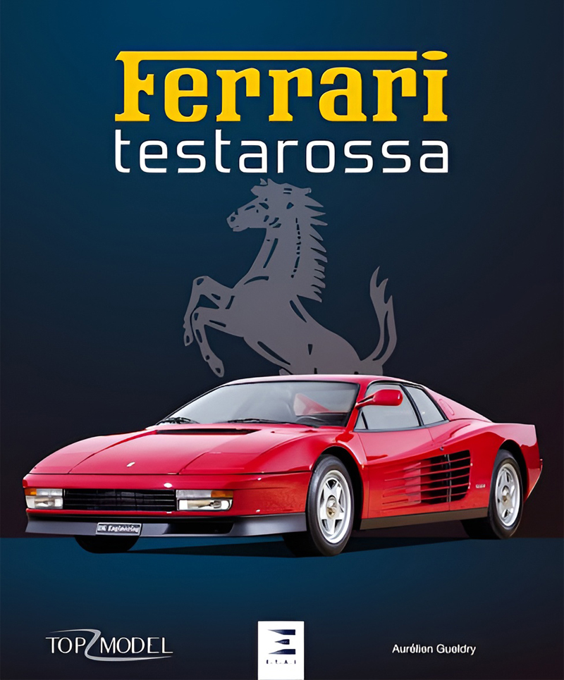 Ferrari Testarossa d'Aurélien Gueldry aux éditions E.T.A.I-Top Model • 500 illustrations