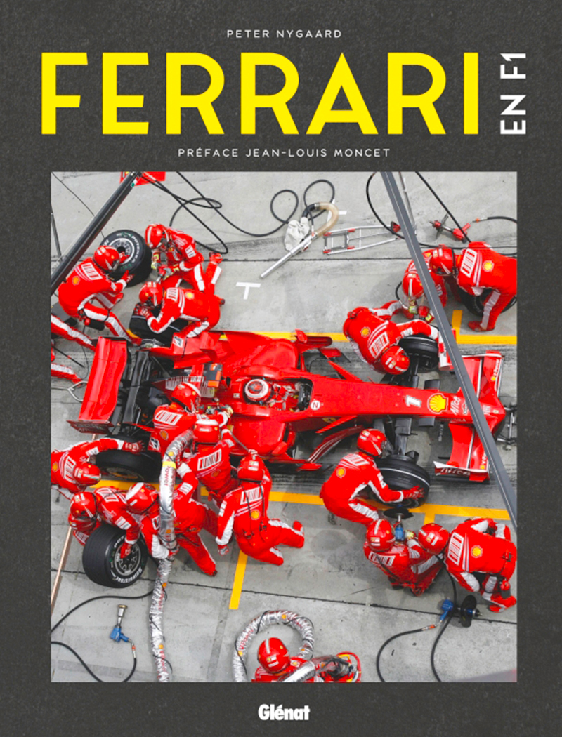 FERRARI en F1 de Peter Nygaard aux éditions Glénat • Préface Jean-Louis Moncet • Édition anniversaire 50 ans • Livre en Français • 2021 • 512 pages
