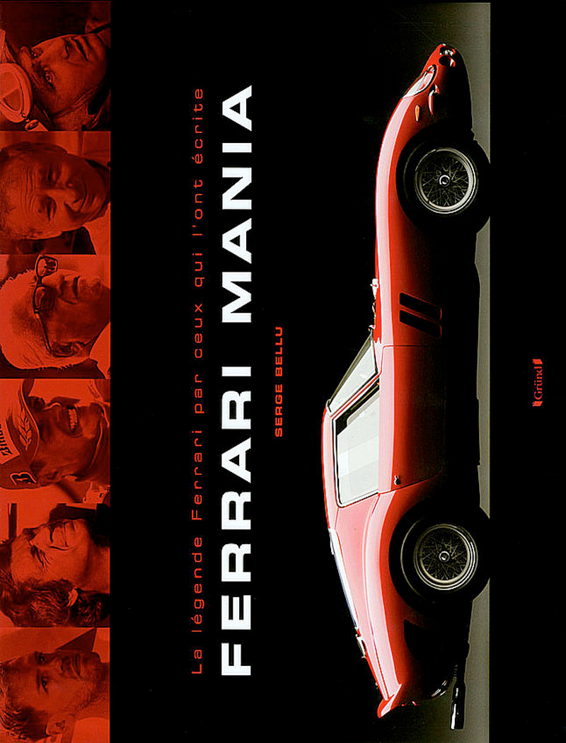 Ferrari Mania de Serge Bellu aux editions Grund