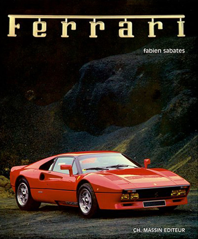 Les must de Ferrari de Fabien Sabates aux editions Massin