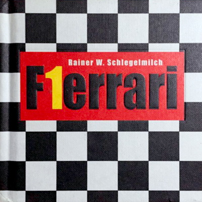 F1errari de Rainer W. Schlegelmilch et Hartmut Lehbrink aux editions Feierabend Photo article