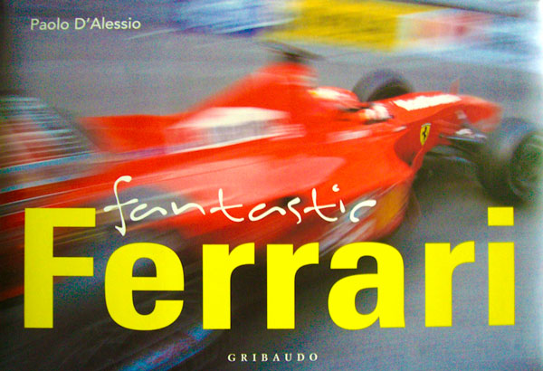 Fanstatic Ferrari de Paolo D Alessio aux editions Gribaudo