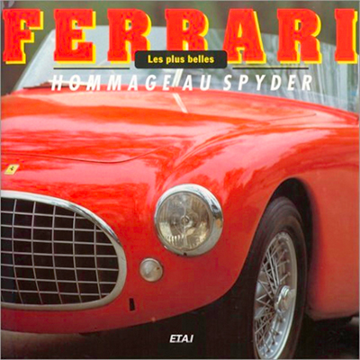 Les plus belles Ferrari hommage au spyder Henry Rasmussen Photo article