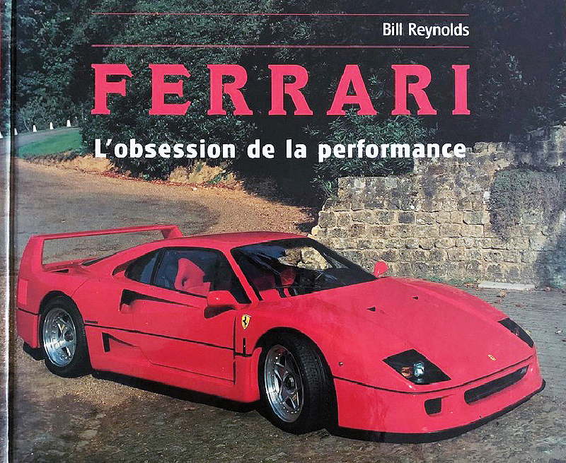 Ferrari obsession de la performance de Bill Reynolds aux editions Soline