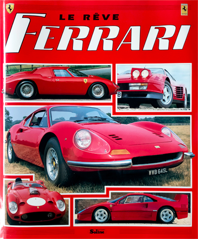 Le rêve Ferrari de Roger Hicks aux éditions Soline • Livre en Français • 1993 • 240 pages